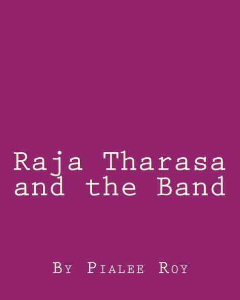 Raja Tharasa And The Band