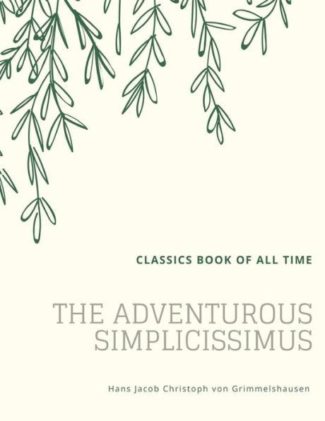 The Adventurous Simplicissimus - 9781548205805