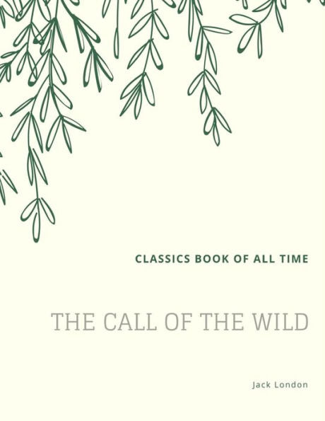 The Call Of The Wild - 9781548206345