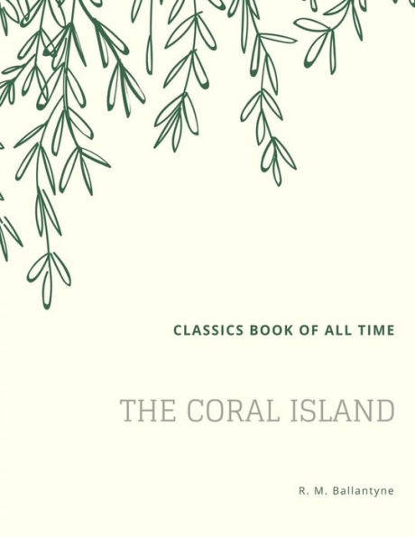 The Coral Island - 9781548206574