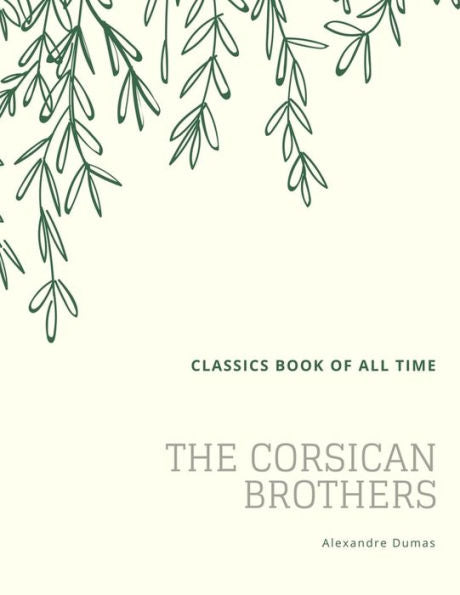 The Corsican Brothers - 9781548206765