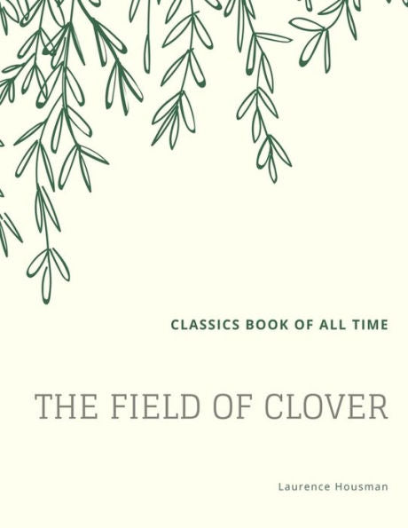 The Field Of Clover - 9781548207014