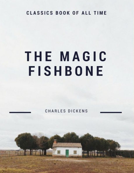 The Magic Fishbone - 9781548208516
