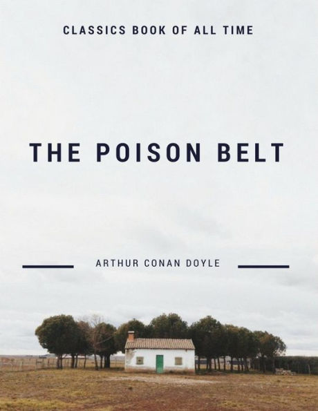 The Poison Belt - 9781548209407