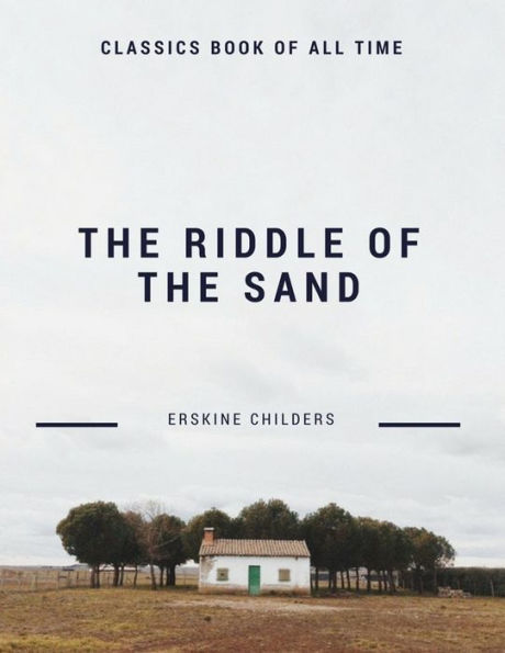 The Riddle Of The Sands - 9781548209568