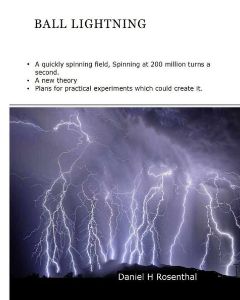 Ball Lightning: A Quickly Spinning Field