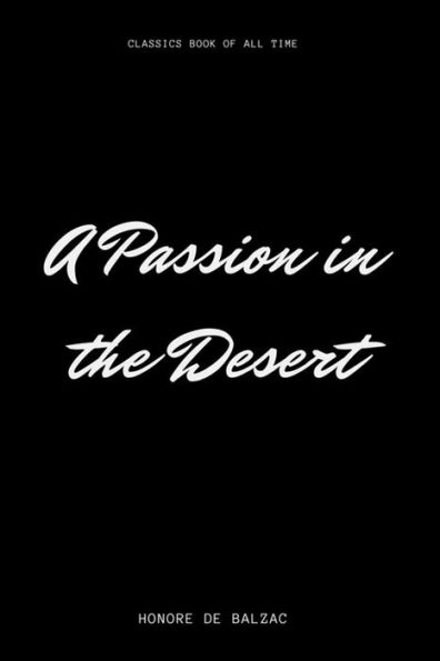 A Passion In The Desert
