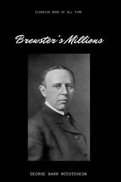 Brewster's Millions - 9781548228170