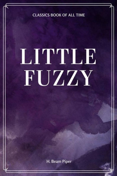 Little Fuzzy - 9781548229931