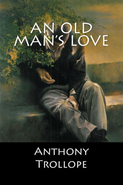 An Old Man's Love - 9781548236113