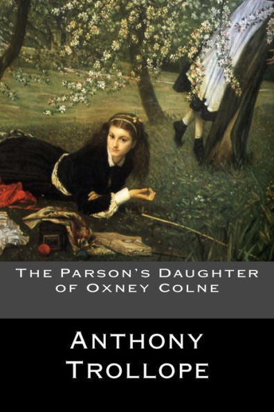 The Parson's Daughter Of Oxney Colne
