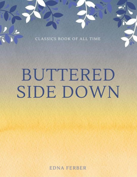 Buttered Side Down - 9781548237165