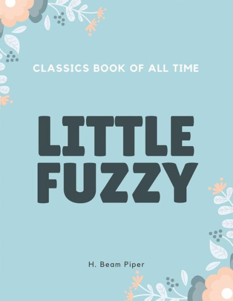 Little Fuzzy - 9781548239800