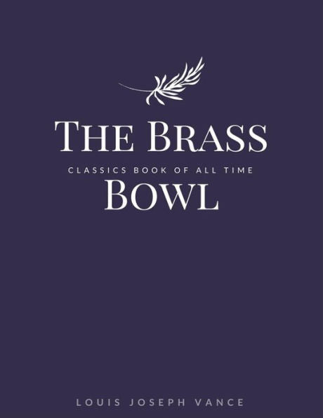 The Brass Bowl - 9781548240356