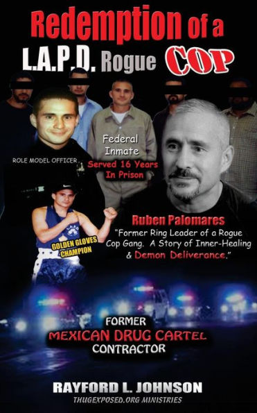 Redemption Of A Lapd Rogue Cop