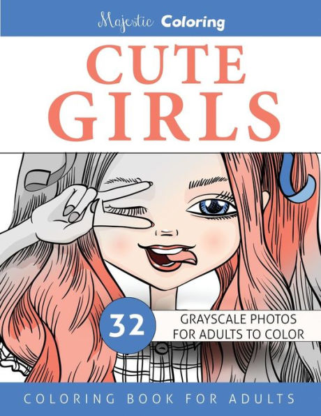 Cute Girls: Grayscale Coloring For Adults