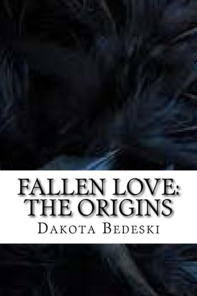 Fallen Love: The Origins
