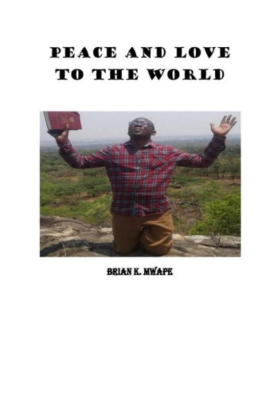 Peace And Love To The World: God Is Love