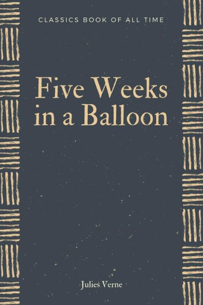 Five Weeks In A Balloon - 9781548266813