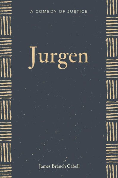 Jurgen A Comedy Of Justice - 9781548266875