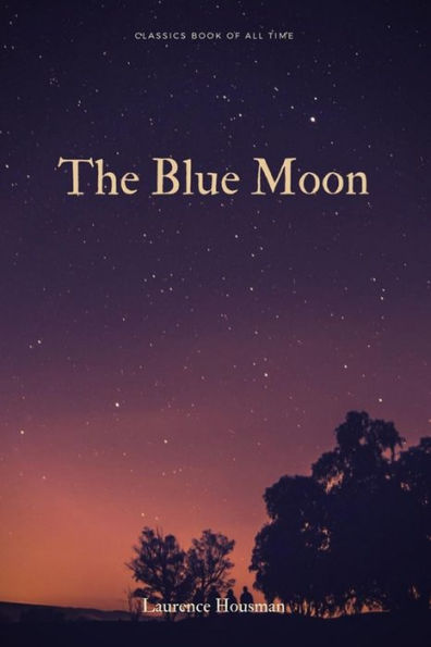 The Blue Moon - 9781548267438