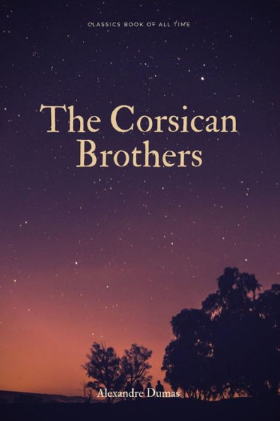 The Corsican Brothers - 9781548267735