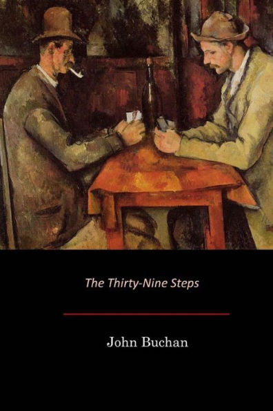 The Thirty-Nine Steps - 9781548270902