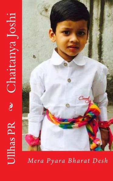 Chaitanya Joshi: Mera Pyara Bharat Desh (Hindi Edition)