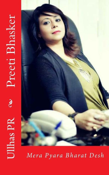 Preeti Bhasker: Mera Pyara Bharat Desh (Hindi Edition)