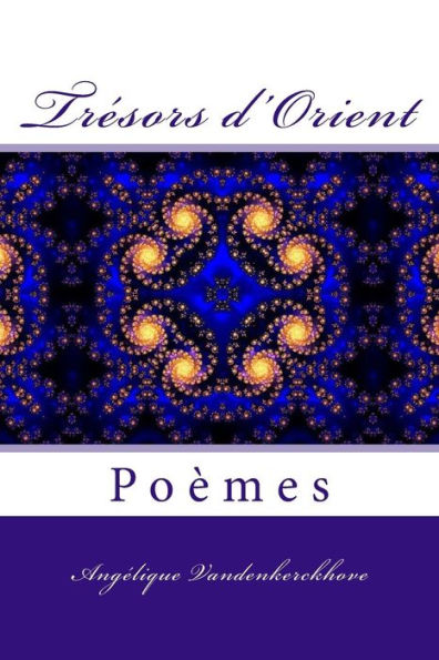 Tr?sors D'Orient (French Edition)