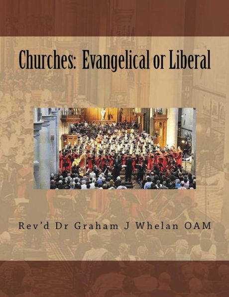 Churches: Evengelical Or Liberal