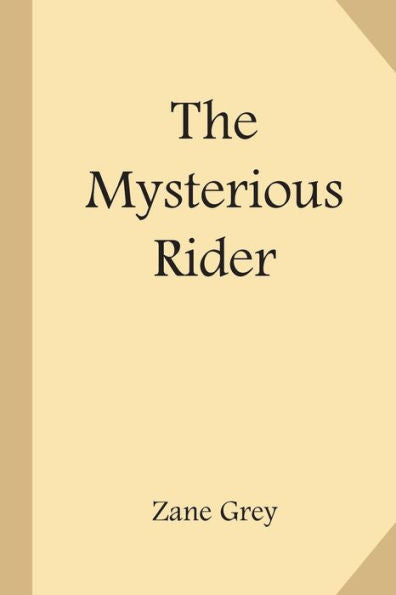 The Mysterious Rider - 9781548318581