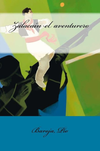 Zalacaín El Aventurero (Spanish Edition) - 9781548319908
