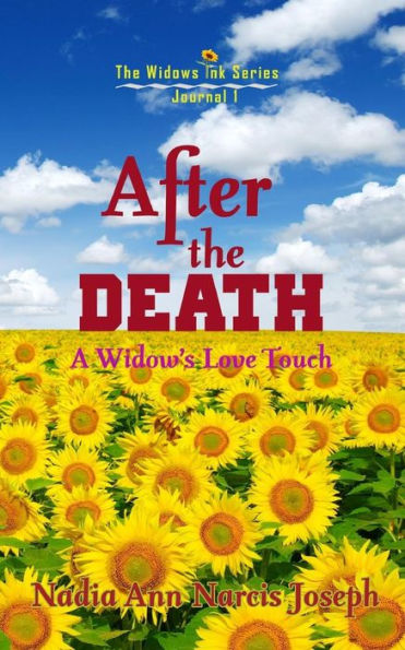 After The Death: A Widow's Love Touch (Widows Ink Series)