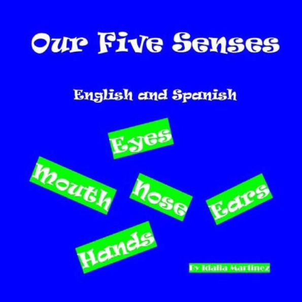 Our Five Senses English And Spanish
