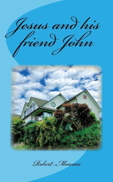 Jesus And His Friendjohn