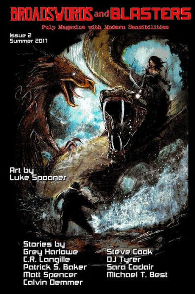 Broadswords And Blasters Issue 2: Pulp Magazine With Modern Sensibilities