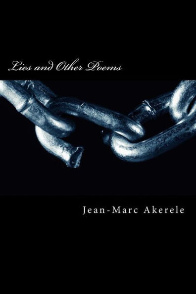 Lies And Other Poems: A Confession