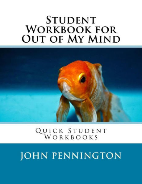 Student Workbook For Out Of My Mind: Quick Student Workbooks