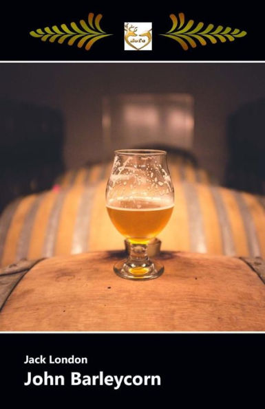 John Barleycorn - 9781548429911