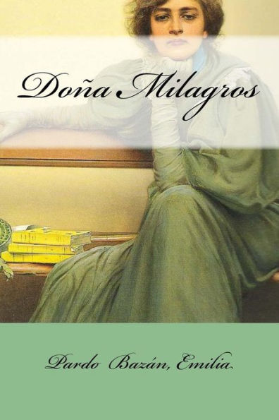 Doña Milagros (Spanish Edition) - 9781548429980
