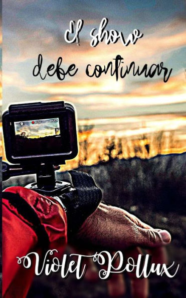 El Show Debe Continuar (Spanish Edition)