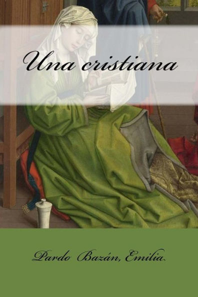 Una Cristiana (Spanish Edition) - 9781548453084