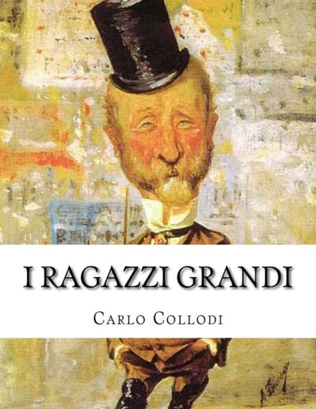 I Ragazzi Grandi (Italian Edition) - 9781548456252