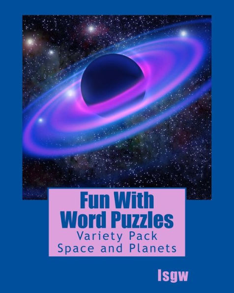 Fun With Word Puzzles: Variety Pack - Space And Planets