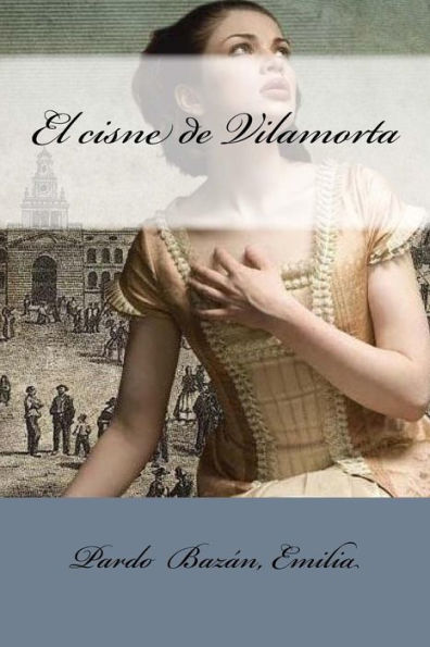 El Cisne De Vilamorta (Spanish Edition) - 9781548475314