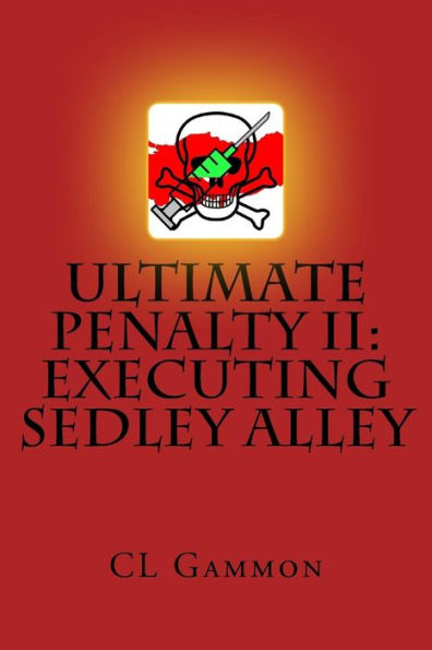 Ultimate Penalty Ii: Executing Sedley Alley