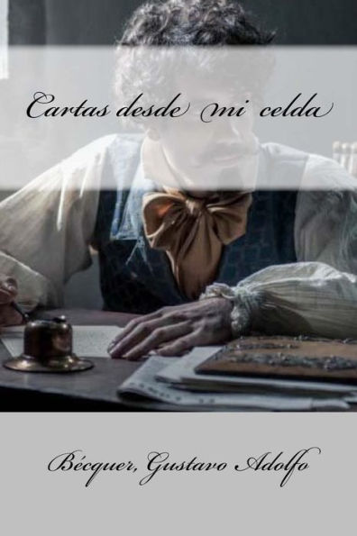 Cartas Desde Mi Celda (Spanish Edition) - 9781548478506