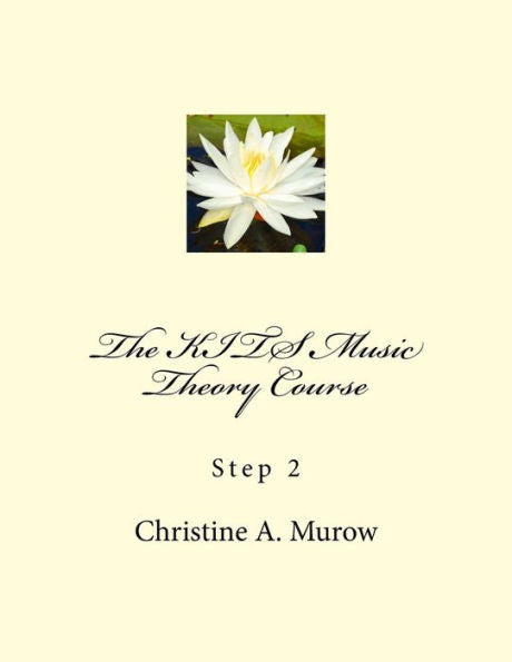 The Kits Music Theory Course: Step 2 (Volume 3)