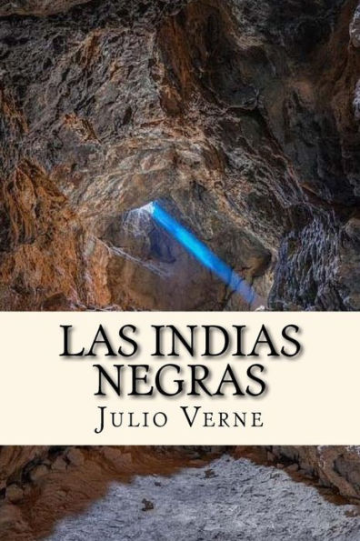 Las Indias Negras (Spanish) Edition (Spanish Edition)